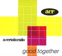 A Certain Ratio - Good Together
