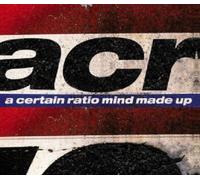 A Certain Ratio Mind Made Up (CD) Album