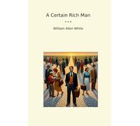 A Certain Rich Man