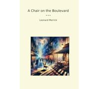 A Chair on the Boulevard
