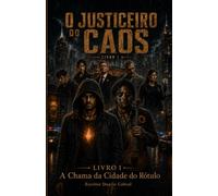 A Chama da Cidade do Rótulo