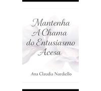 A Chama Que Nunca Se Apaga