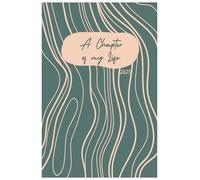 A Chapter of my Life: Journal of Self-Discovery 2025