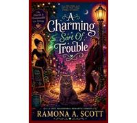A Charming Sort Of Trouble