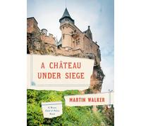 A Chateau Under Siege