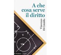 A che cosa serve il diritto