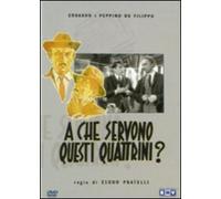 Film - A Che Servono Questi Quattrini? - Dvd