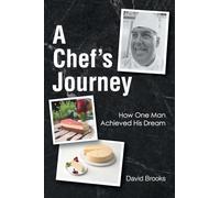 A Chef's Journey: How One Man Achieved His Dream