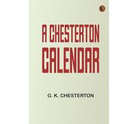 A Chesterton Calendar