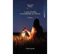 A chi ancora sa guardare le stelle