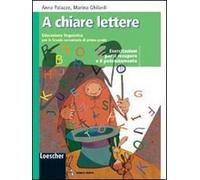 A chiare lettere. Esercitazioni. Per la Scuola media. Con espansione online