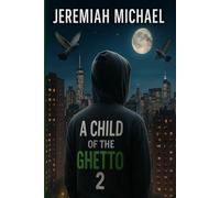 A Child Of The Ghetto 2