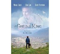 A Child of the King (DVD) Dean Cain Kathy Patterson Michael Sigler