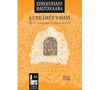 A Children's Mass Lapsimessu: Sa Voices and String Orchestra