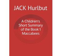 A Children's Short Summary of the Book 1 Maccabees