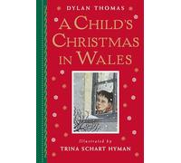 A Child's Christmas in Wales: Gift Edition