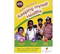 A Child's Eye View of Keeping Myself Healthy