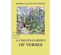 A Child's Garden of Verses: Large Print Edition for a better reading experience