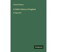 A Child's History of England: in large print