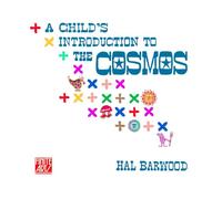A Child's Introduction to the Cosmos