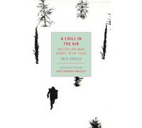 A Chill in the Air: An Italian War Diary, 1939-1940