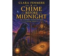 A CHIME BEFORE MIDNIGHT: A Locked Room, a Voice After Death, and a Murder Hidden Inside the Music