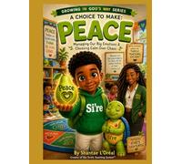 A Choice to Make: Peace