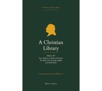 A Christian Library: Volume 15: Isaac Ambrose, Looking Unto Jesus, Books V-IX