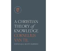 A Christian Theory of Knowledge