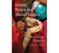 A. Christian van Gorder Islam, Peace and Social Justice (Tascabile)
