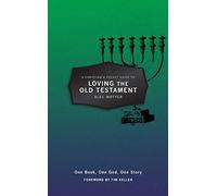 A Christian's Pocket Guide to Loving the Old Testament: One Book, One God, One Story