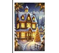 A Christmas at Holly Inn