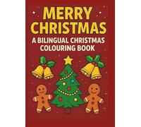 A Christmas Bilingual Colouring Book