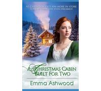 A Christmas Cabin Built For Two