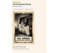 A Christmas Carol: A Clearview Large Print Edition