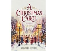 A Christmas Carol: A Faithful Reproduction of the Original First Edition