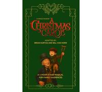 A CHRISTMAS CAROL: A Musical For Young Audiences