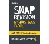 A Christmas Carol: AQA GCSE 9-1 English Literature Text Guide (Tascabile)
