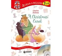 A Christmas Carol. Con traduzione e apparati. Con CD-Audio
