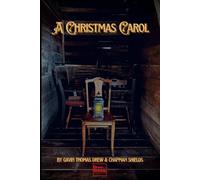 A Christmas Carol: Drew & Shields Theatrical