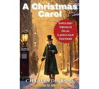A Christmas Carol: English - French Dual Language Edition