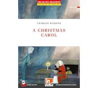 A Christmas Carol. Helbling Readers Red Series - Classics. Registrazione in inglese britannico. Level A2. Con Audio on App. Con E-Zone: Helbling Readers Red Series / Level 3 (A2)