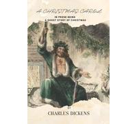 A CHRISTMAS CAROL IN PROSE BEING A Ghost Story of Christmas: with original illustrations