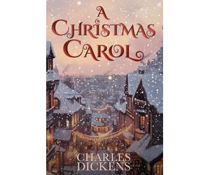A Christmas Carol: The Complete Original 1843 Edition with John Leech's First Illustrations