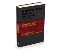 A Christmas Carol : The Festive Classic