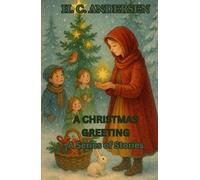 A CHRISTMAS GREETING: A Series of Stories
