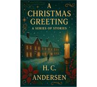 A CHRISTMAS GREETING: A Series of Stories