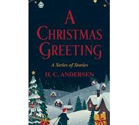 A CHRISTMAS GREETING: A Series of Stories