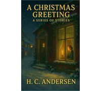 A CHRISTMAS GREETING: A Series of Stories