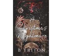 A Christmas Nightmare: A dark romance why choose spicy novella: 2